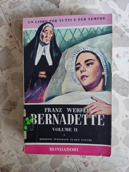 Bernadette Franz Werfel Volume II - Franz Werfel - copertina