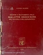 Diagnosi e trattamento delle malattie endocrine dell' infanzia e dell' adolescenza