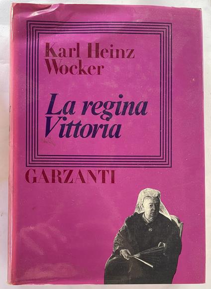 La Regina Vittoria - Karl Heinz Wocker - copertina