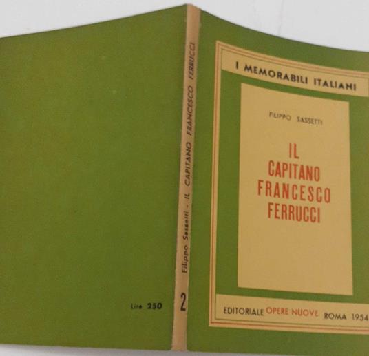 Il capitano Francesco Ferrucci - Filippo Sassetti - copertina