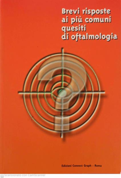 Brevi risposte ai più comuni quesiti di oftalmologia - Mario Schiavone - copertina