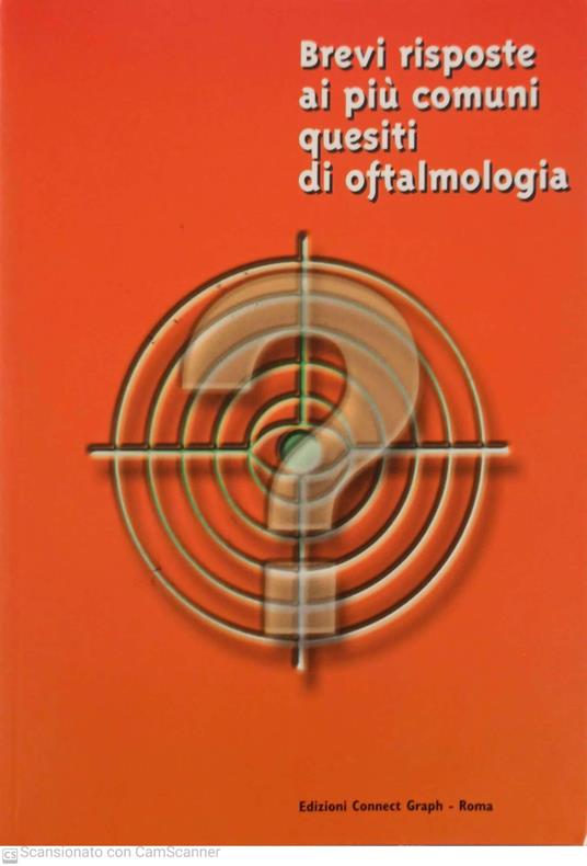 Brevi risposte ai più comuni quesiti di oftalmologia - Mario Schiavone - copertina