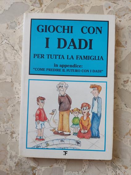 Giochi con i dadi. Per tutta la famiglia - copertina