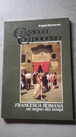 Così ricca così povera. Francesca Romana un segno dei tempi