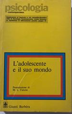 L' adolescente e il suo mondo