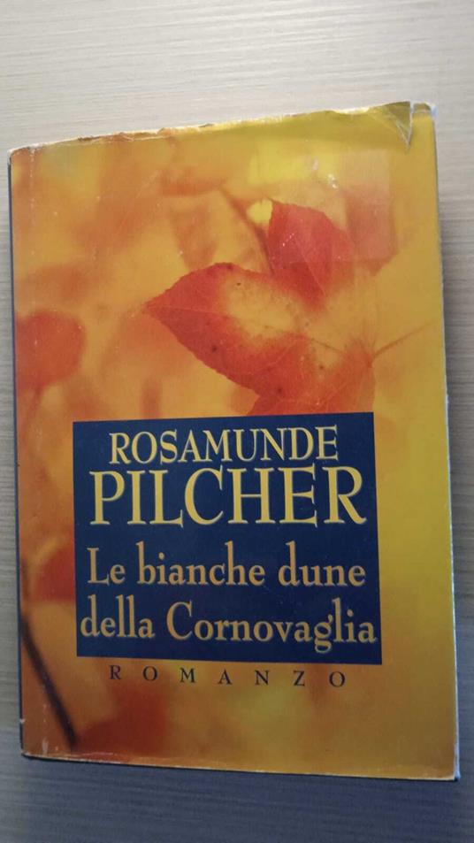 Le bianche dune della Cornovaglia - Rosamunde Pilcher - copertina
