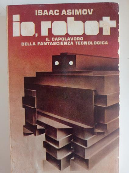 Io, robot - Isaac Asimov - Libro Usato - Mondadori - | IBS