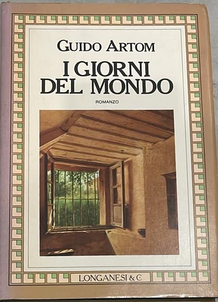 I giorni del mondo - Guido Artom - copertina