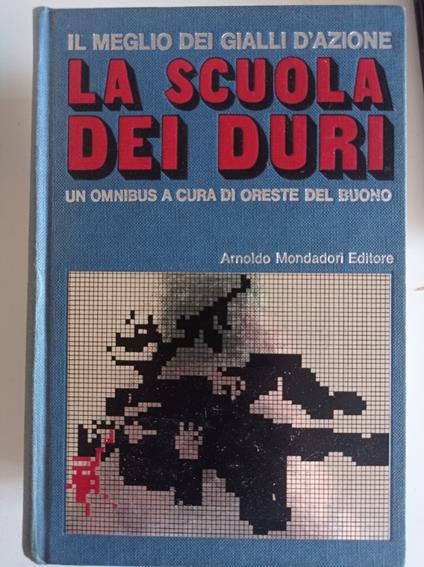 La scuola dei duri - Oreste Del Buono - copertina