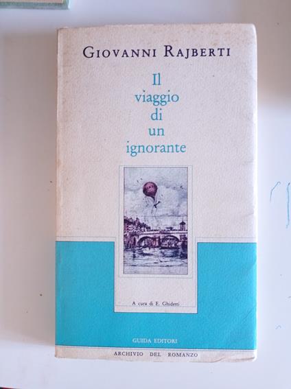 Il viaggio di un ignorante - Giovanni Rajberti - copertina