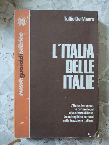 L' Italia delle Italie - Tullio De Mauro - copertina