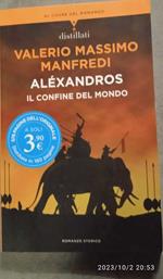 Alèxandros il confine del mondo