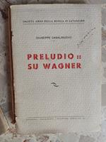 Preludio su Wagner