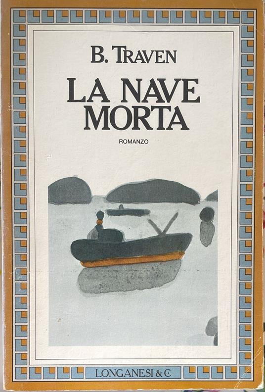 La nave morta - B. Traven - copertina