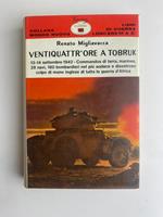 Ventiquattr'ore a Tobruk. 13-14 settembre 1942