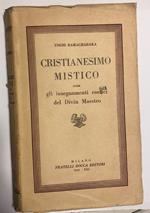 Cristianesimo Mistico ossia gli insegnamenti esoterici del Divin Maestro