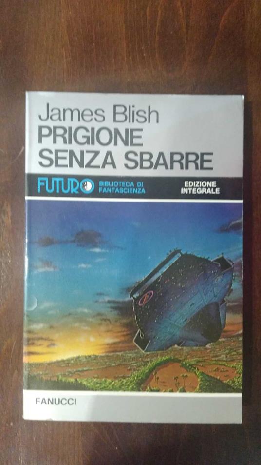 Prigione senza sbarre - James Blish - copertina