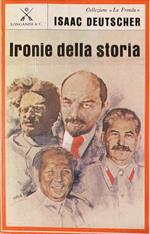 Ironie della storia