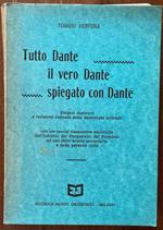 tutto dante il vero dante spiegato dante