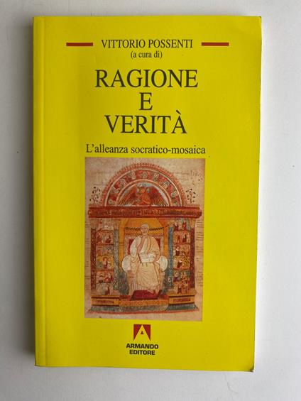 Ragione e verità. Alleanza socratico mosaica - Vittorio Possenti - copertina