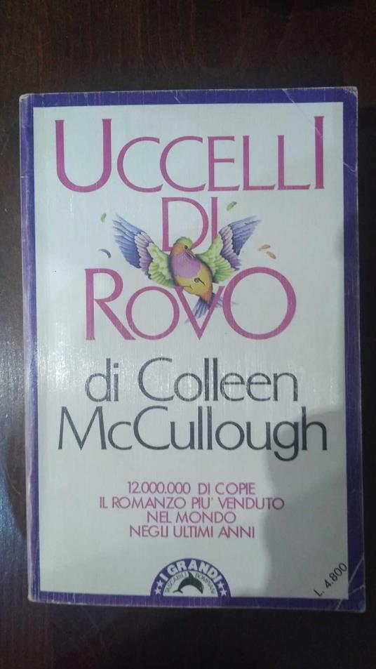 Uccelli di Rovo - Colleen Mc Cullough - copertina