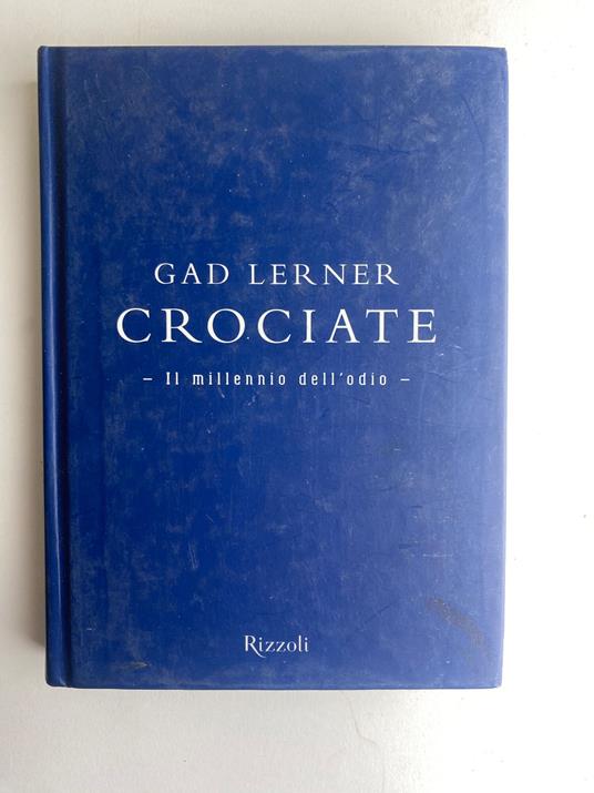 Crociate. Il millennio dell'odio - Gad Lerner - copertina