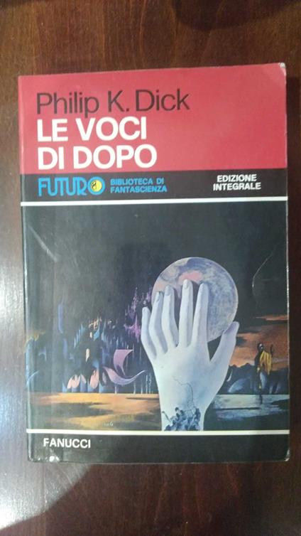 Le voci di dopo - Philip K. Dick - copertina