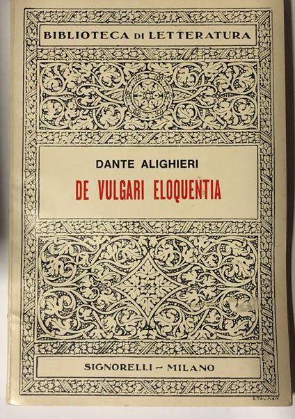 De Vulgari Eloquentia Dante Alighieri Libro Usato Carlo