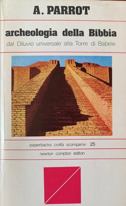 Archeologia della Bibbia - André Parrot - copertina