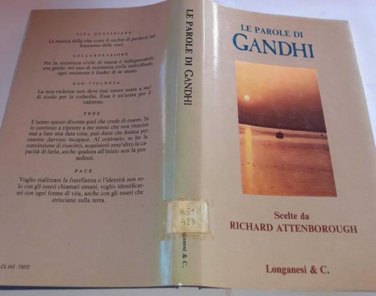 Le parole di Gandhi - Richard Attenborough - Libro Usato - Longanesi - | IBS