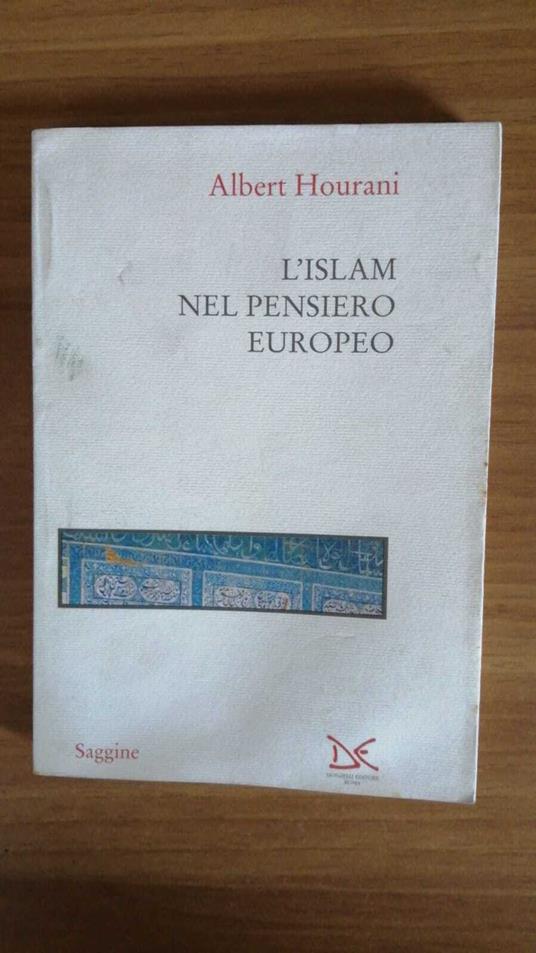 L' Islam nel pensiero europeo - Albert Hourani - copertina