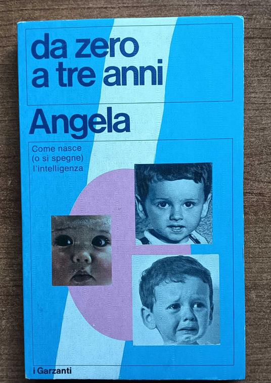 Da zero a tre anni - Piero Angela - copertina