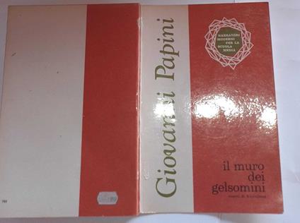 Il muro dei gelsomini (Ricordi di fanciullezza) - Giovanni Papini - copertina