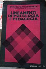 Lineamenti di psicologia e di pedagogia