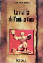 La civiltà dell'antica Cina