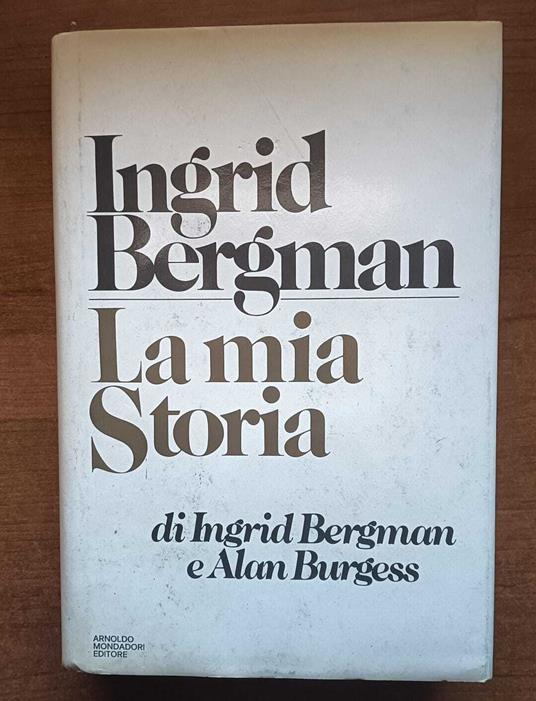 La mia storia - Ingrid Bergman - copertina