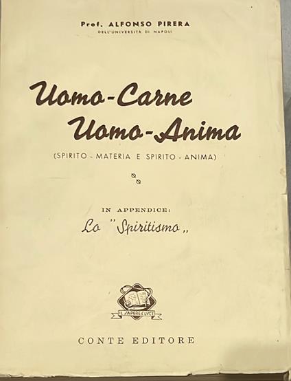 Uomo-Carne Uomo-Anima (Spirito-materia e spirito-anima) - Alfonso Pirera - copertina