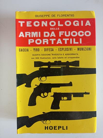 Tecnologia delle armi da fuoco portatili - Giuseppe De Florentiis - copertina