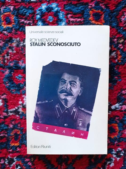 Stalin sconosciuto - Roj A. Medvedev - copertina