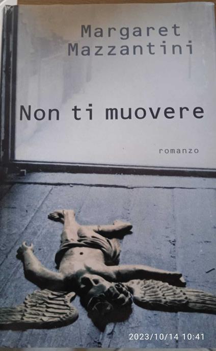 Non ti muovere - M. Mazzantini - copertina