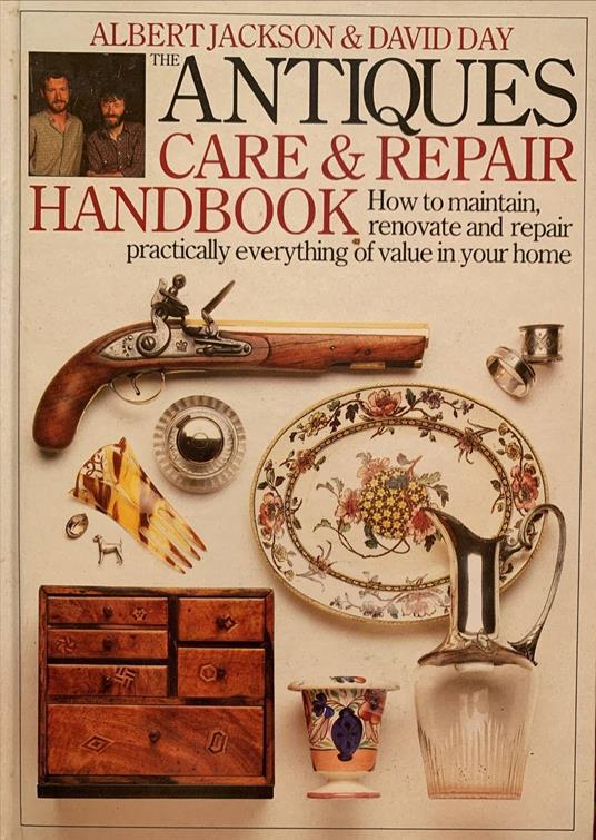 Antiques Care & Repair Handbook - Albert Jackson - copertina