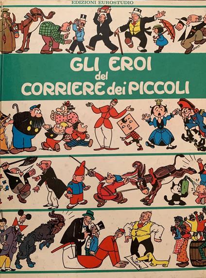 Gli eroi del Corriere dei piccoli - copertina