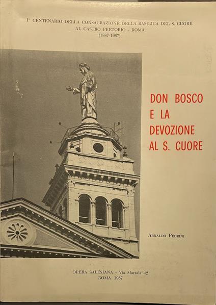 Don Bosco e la devozione al s. cuore - Arnaldo Pedrini - copertina