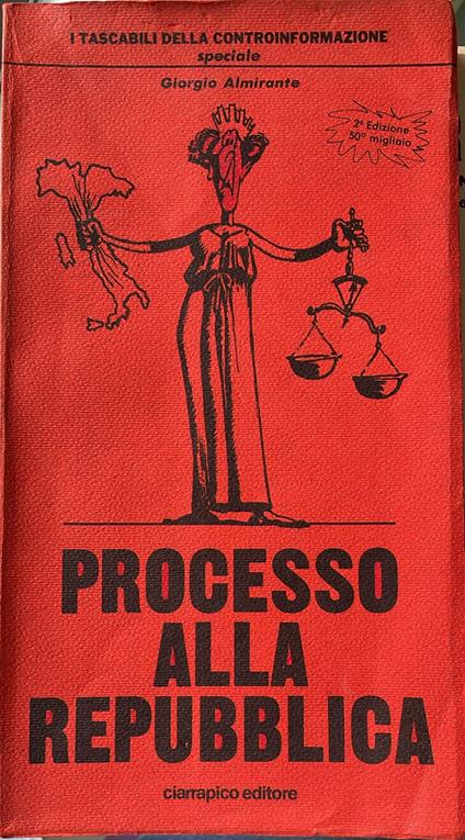 Processo alla Repubblica - Giorgio Almirante - copertina