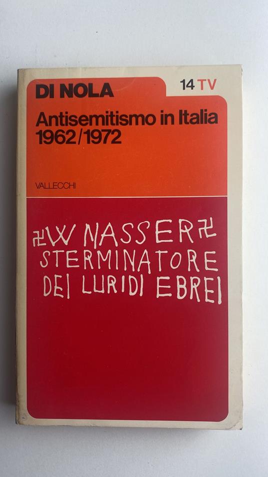 Antisemitismo in Italia 1962/1972 - Alfonso Maria Di Nola - copertina