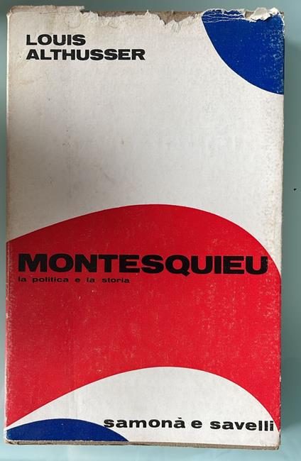 Montesquieu. La politica e la storia - Louis Althusser - copertina