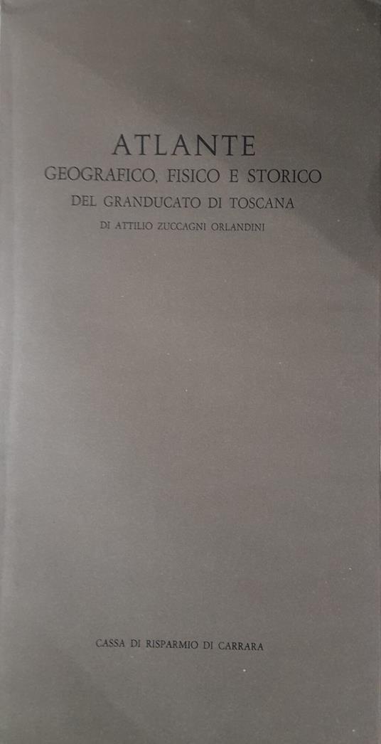 Atalnte geografico, fisico e storico del granducato di Toscana - copertina