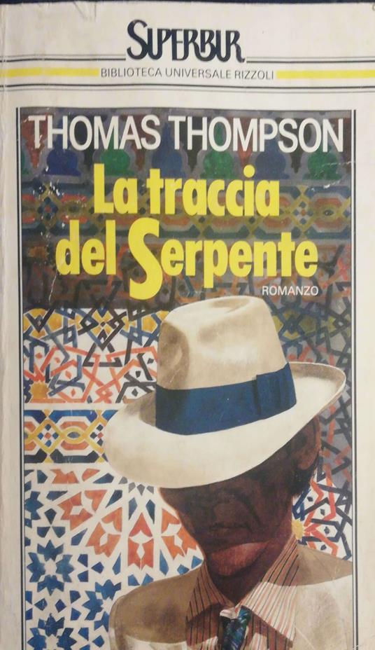 La traccia del serpente - Thomas Thompson - copertina