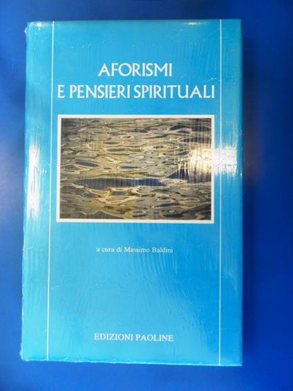 Aforismi e pensieri spirituali - Massimo Baldini - copertina