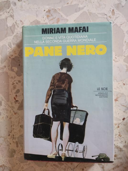 Pane nero - Miriam Mafai - copertina